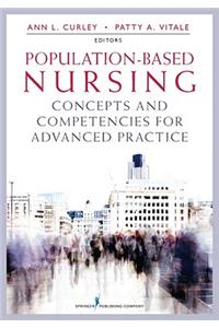 Population-Based Nursing: Concepts and Competencies for Advanced Practice