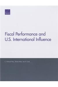 Fiscal Performance and U.S. International Influence