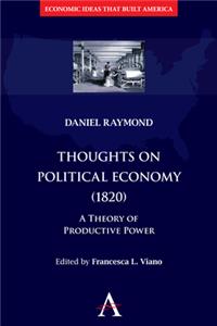 Thoughts on Political Economy (1820)