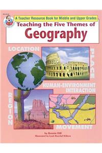Teaching the Five Themes of Geography, Grades 5 - 12