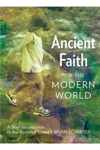 Ancient Faith for the Modern World