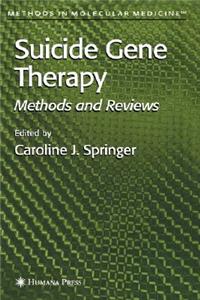 Suicide Gene Therapy: Methods and Reviews