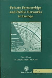 Private Partnerships and Public Networks in Europe