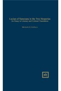 Lucian of Samosata in the Two Hesperias