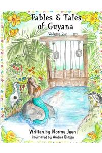 Fables & Tales of Guyana Volume 2