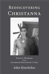 Rediscovering Christanna