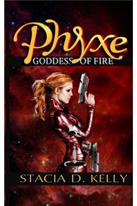 Phyxe - Goddess of Fire