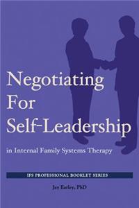 Negotiating for Self-Leadership in Internal Family Systems Therapy