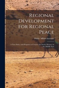 Regional Development for Regional Peace