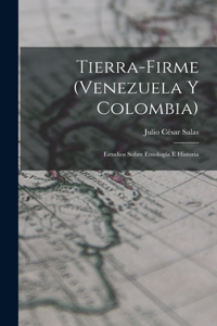 Tierra-Firme (Venezuela Y Colombia)
