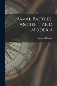 Naval Battles, Ancient and Modern