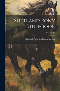 Shetland Pony Stud-book; Volume 17