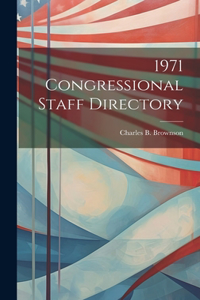 1971 Congressional Staff Directory