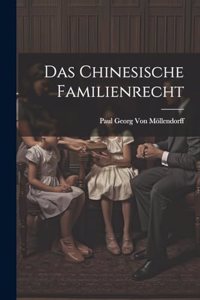 Das Chinesische Familienrecht