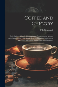 Coffee and Chicory