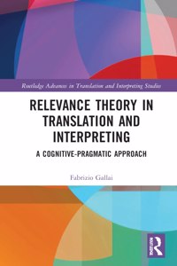 Relevance Theory in Translation and Interpreting
