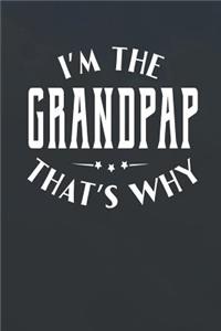 I'm The Grandpap That's Why