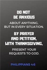 Philippians 4 6 Journal, Do Not Be Anxious