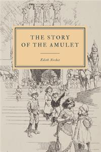 The Story of the Amulet