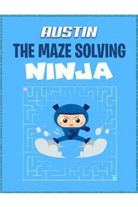 Austin the Maze Solving Ninja