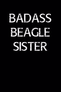 Badass Beagle Sister