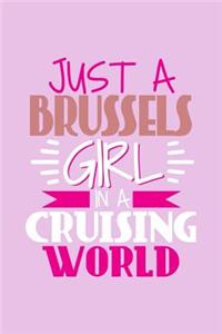 Just A Brussels Girl In A Cruising World