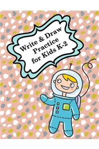 Write & Draw Practice For Kids K-2