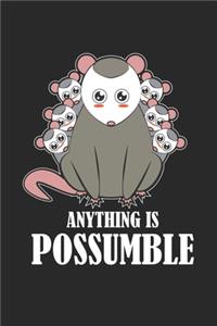 Anything is Possumble