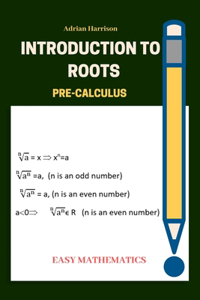 Introduction to roots