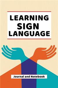Learning Sign Language Journal and Notebook