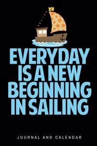 Everyday Is a New Beginning in Sailing