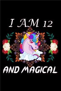 I am 12 And Magical