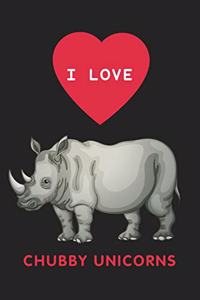I Love Chubby Unicorns