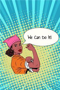 We Can Do It!
