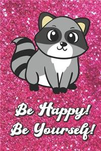 Be Happy Be Yourself