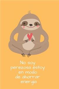 No Soy Perezosa Estoy En Modo De Ahorrar Energía