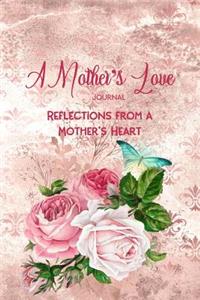 A Mother's Love Journal