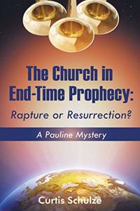 Church in End-Time Prophecy