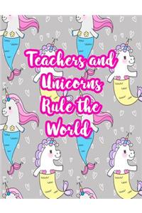 Teachers and Unicorns Rule the World