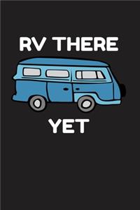 RV There Yet