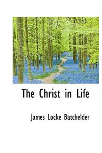 The Christ in Life