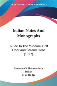 Indian Notes And Monographs