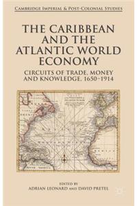 Caribbean and the Atlantic World Economy