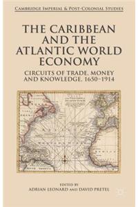 Caribbean and the Atlantic World Economy