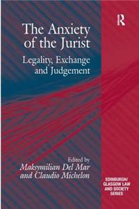 The Anxiety of the Jurist