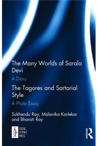 Many Worlds of Sarala Devi: A Diary & the Tagores and Sartorial Style: A Photo Essay