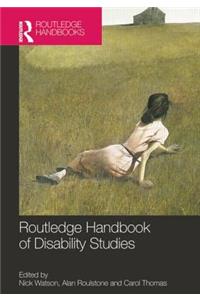 Routledge Handbook of Disability Studies