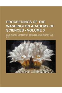 Proceedings of the Washington Academy of Sciences (Volume 3)