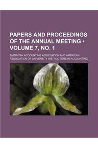 Papers and Proceedings of the Annual Meeting (Volume 7, No. 1)