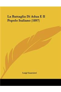 La Battaglia Di Adua E Il Popolo Italiano (1897)